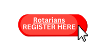Rotarians Register Here